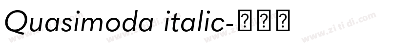 Quasimoda italic字体转换 Quasimoda italic字体转换